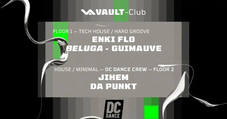 VAULT-Club — Tech House - Hard Groove / Floor 2 with Dc Dance Crew