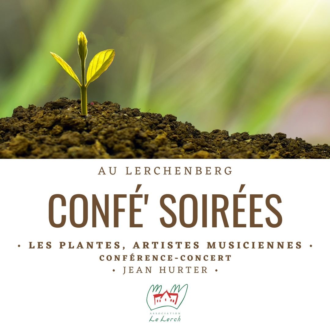 Confé' Soirées - Les plantes, artistes musiciennes