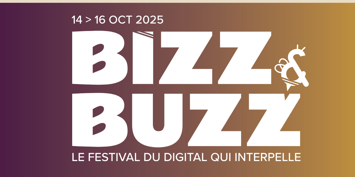 Bizz&Buzz 2025 : l’Alsace au rythme du numérique pour sa 11ᵉ édition