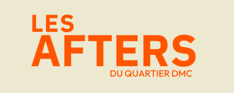 Pitch ton projet - Les afters du quartier DMC