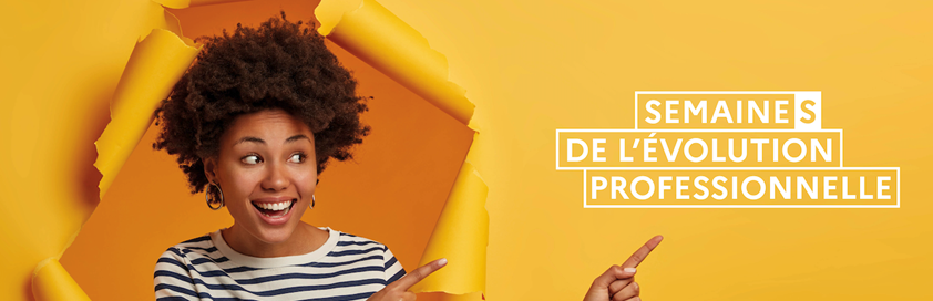 7e édition des Semaines de l'évolution professionnelle