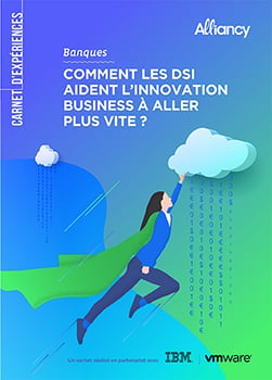 Carnet d'expériences « Banques, DSI et innovation »