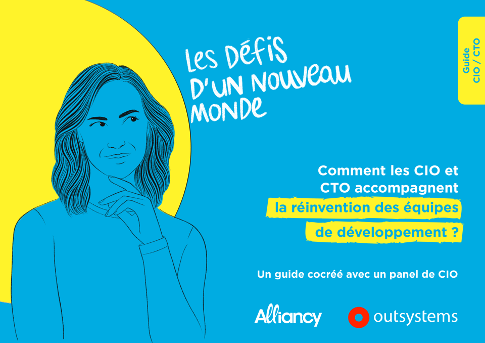 Comment les CIO et CTO accompagnent la réinvention des équipes de développement