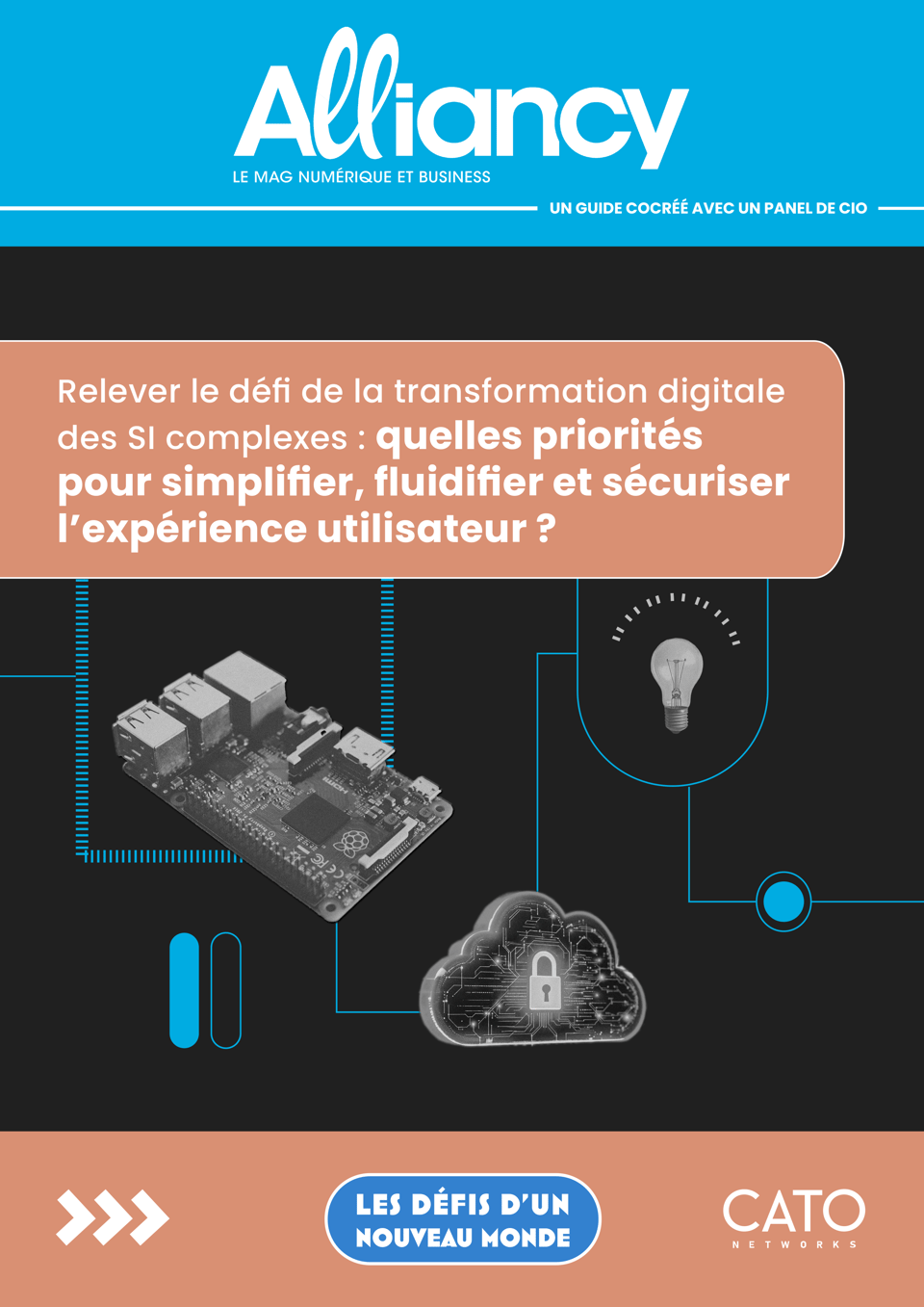 Quelles priorités pour simplifier, fluidifier et sécuriser l’expérience utilisateur ?