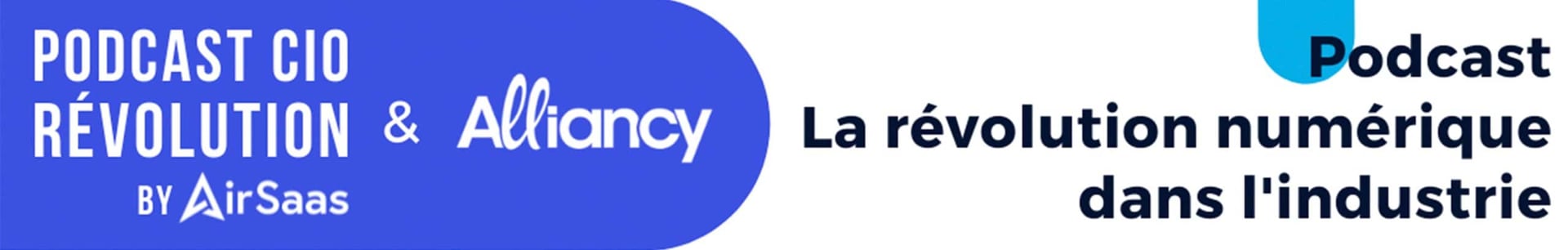 Podcast CIO revolution & Alliancy - saison 2