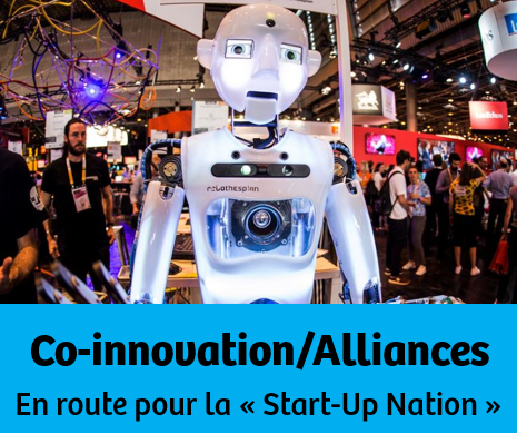 Co-innovation/Alliances - En route pour la « Start-Up Nation »