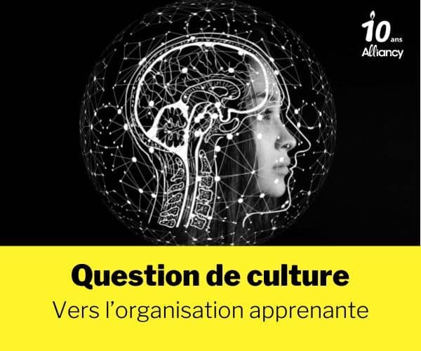 [Dossier] Question de culture : Vers l’organisation apprenante
