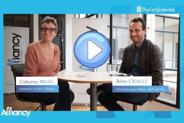 [🎥Plus Forts Ensemble] avec Rémy Challe, CIO de Skill and You