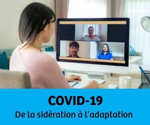 COVID-19 : De la sidération à l’adaptation