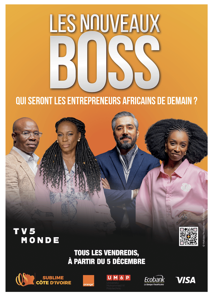 « Les Nouveaux Boss » : la série panafricaine de TV5MONDE, qui révèle les entrepreneurs francophones de demain